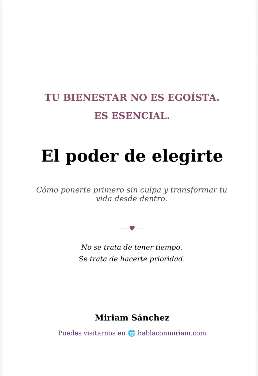 El poder de elegirte — Cómo ponerte primero sin culpa. —Ebook