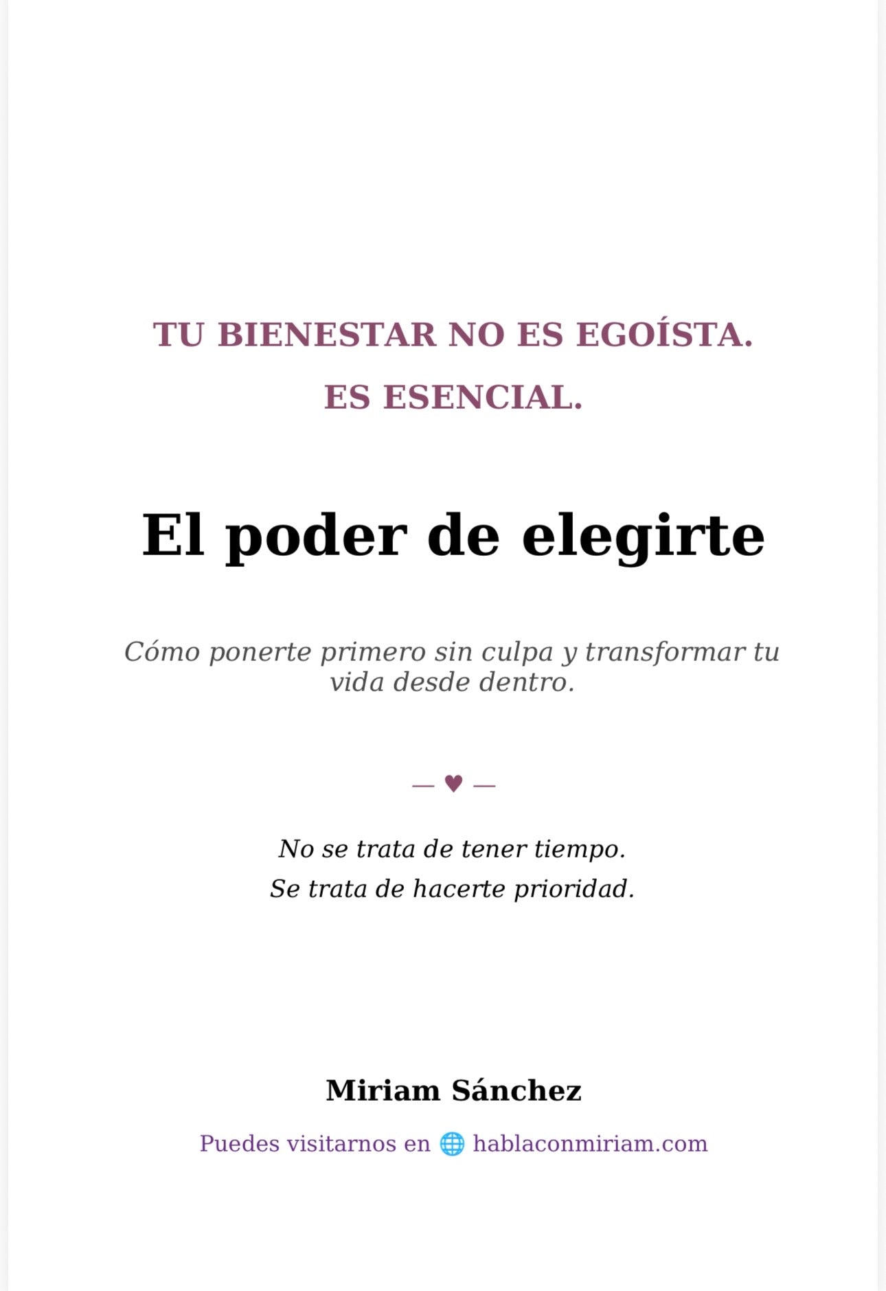 El poder de elegirte — Cómo ponerte primero sin culpa. —Ebook